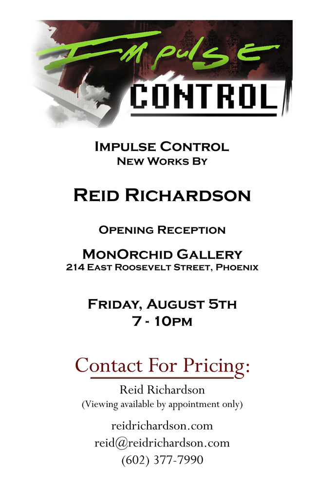 “Impulse Control” Recent works – Reid Richardson
